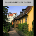 eckermann conversations with goethe