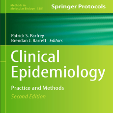 Clinical Epidemiology - Patrick Parfrey , 2E Clinical Epidemiology - Patrick Parfrey , 2E