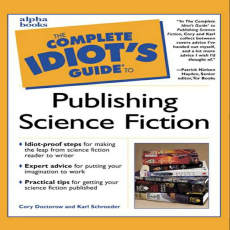 Complete Idiot_s Guide to Publishing Science Fiction (2000) Complete Idiot_s Guide to Publishing Science Fiction (2000)