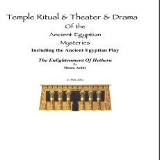 EBOOK+Temple+Ritual+-Theater+Performing+Arts+and+Mysticism+in+Ancient+Egypt+1-884564-14-3 EBOOK+Temple+Ritual+-Theater+Performing+Arts+and+Mysticism+in+Ancient+Egypt+1-884564-14-3