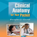 Clinical Anatomy for Your Pocket - Douglas Gould , 1E